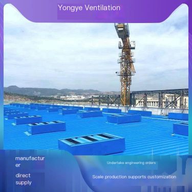 Yongye Large scale Ventilation Equipment Customized Ventilation Building Wholesale Strength Production Factory