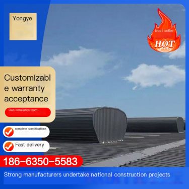 Color steel plate galvanized daylighting explosion-proof skylight ridge ventilation building measurement and installation Yongye