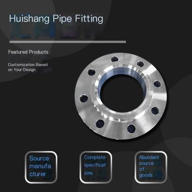 Huishang Wear resistant, Corrosion resistant, and High pressure Stainless Steel Butt Welding Flanges Specification available for